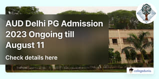 AUD Delhi PG Admission 2023 Ongoing till August 11; Check Details Here